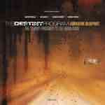The Destiny Program: "Subversive Blueprint" – 2007